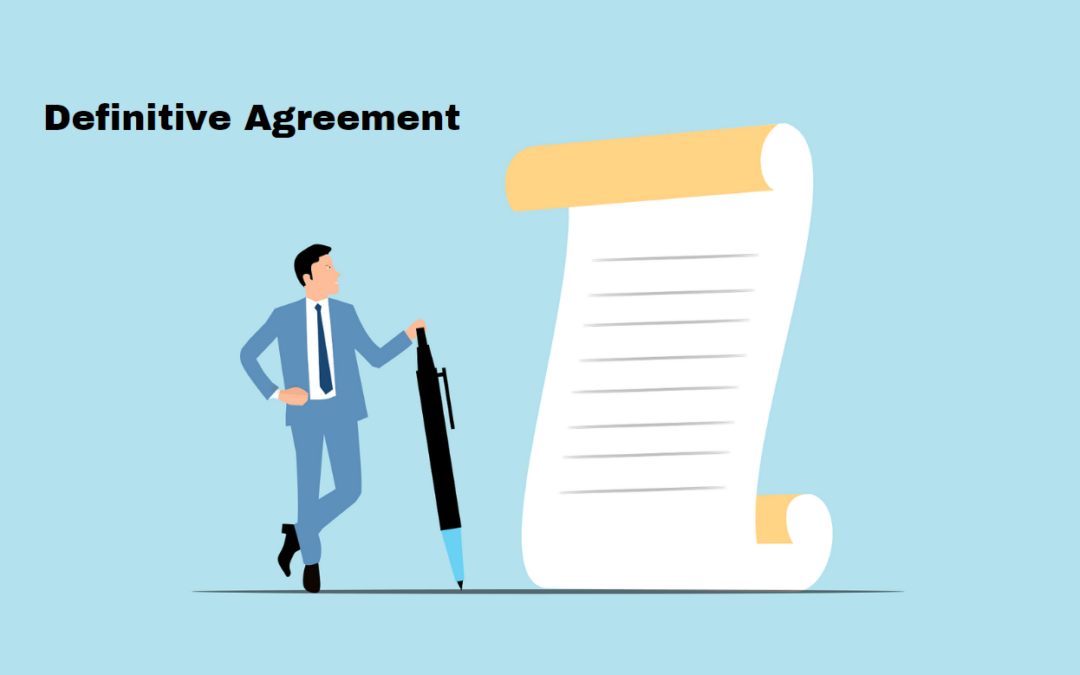 What is a Definitive Agreement?