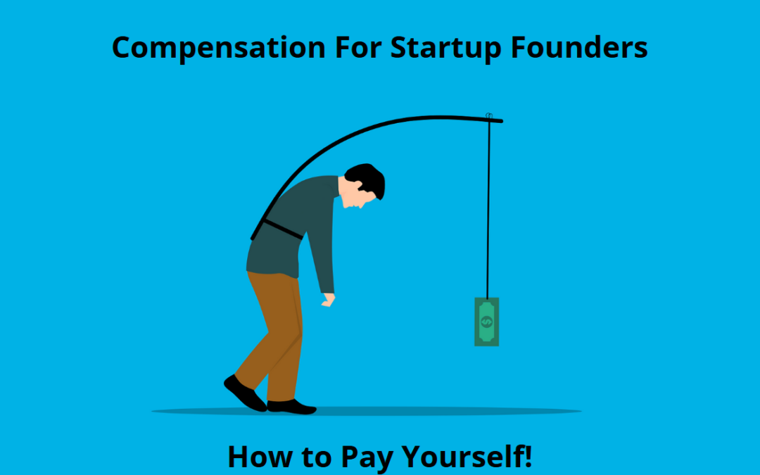 Compensation For Startup Founders